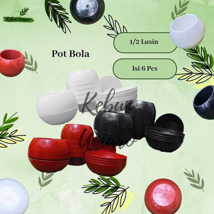 GROSIR 1/2 Lusin Pot Bola Ukuran L / Pot Bulat / Pot Plastik Bola / Pot Super Bola / Pot Tanaman /