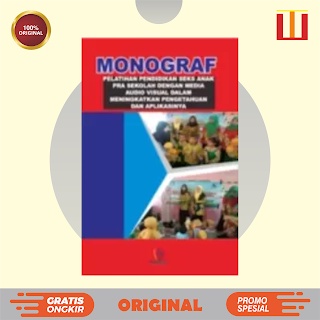 Monograf; Pelatihan Pendididkan Seks Anak Pra Sekolah - Widya Shofa - Nuha Medika -