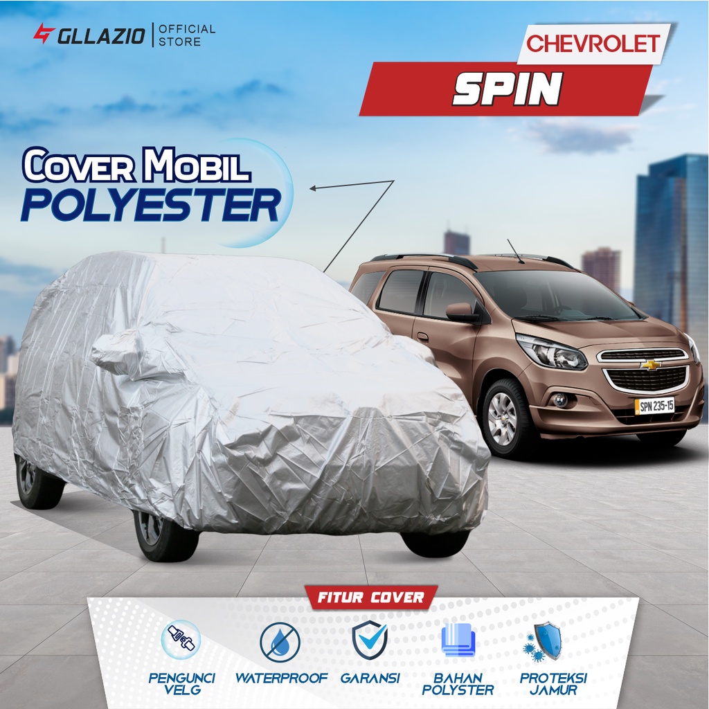 Cover Mobil Chevrolet Spin Polyester / Sarung Mobil Chevrolet Spin Tipe Polyester / selimut Chevrole