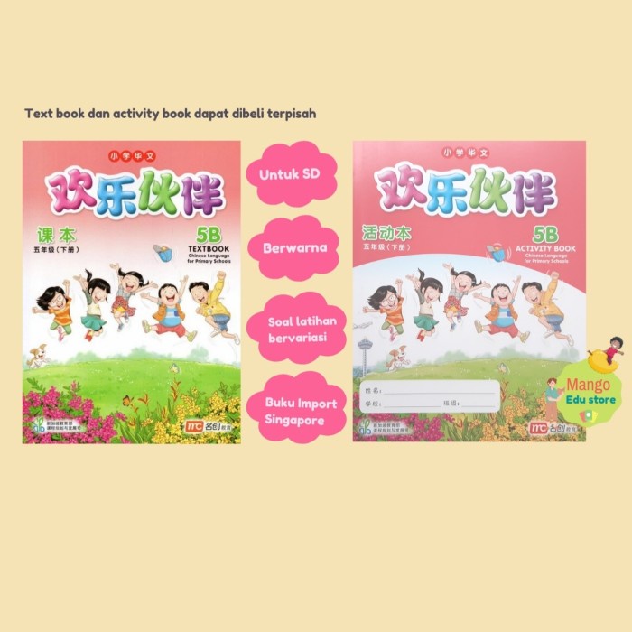 

TERBARU Buku Mandarin Huanle Huoban CLPS 5B (text book/activity book) BISA GOSEND!
