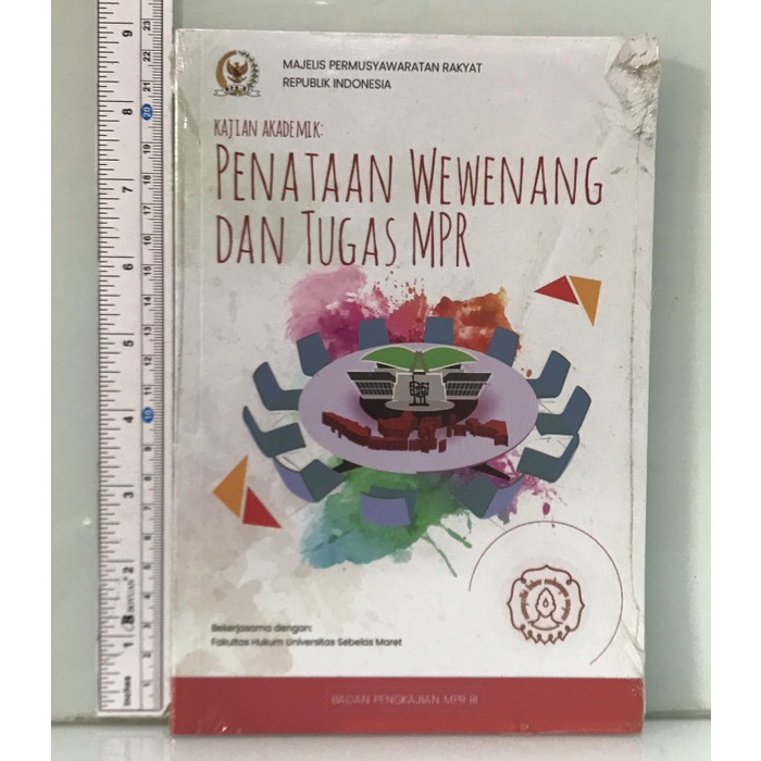 

Kajian Akademik Penataan Wewenang Dan Tugas Mpr