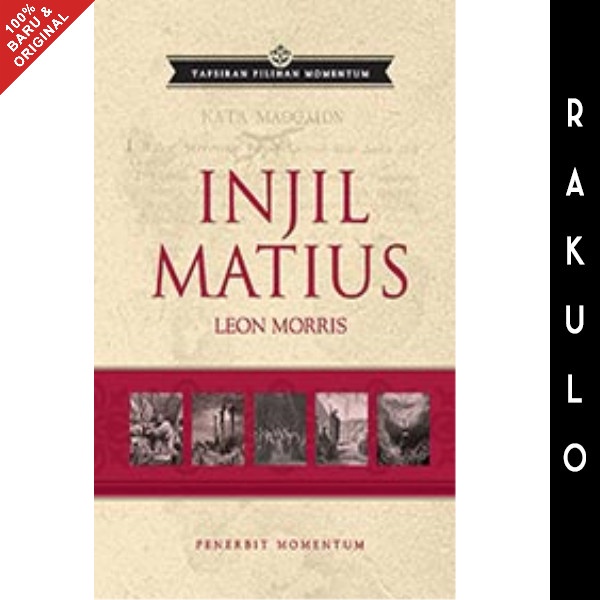 

Ready Buku Tafsiran Pilihan Momentum: Injil Matius - Leon Morris