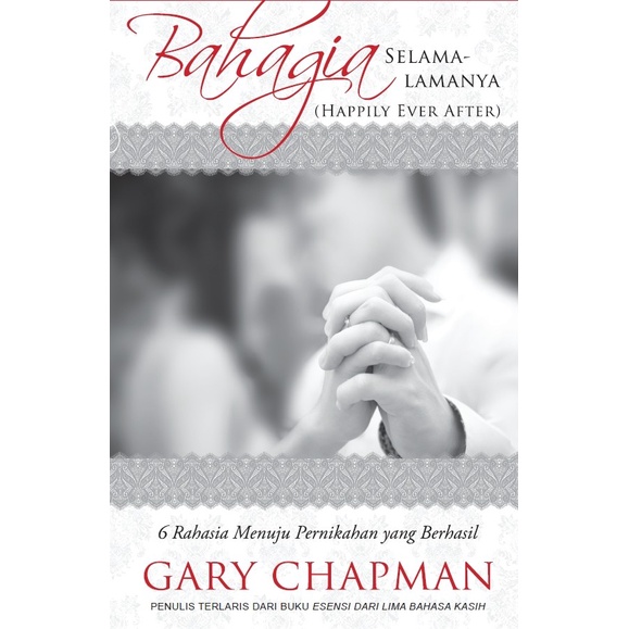 

Ready Bahagia Selama-Lamanya - Gary Chapman