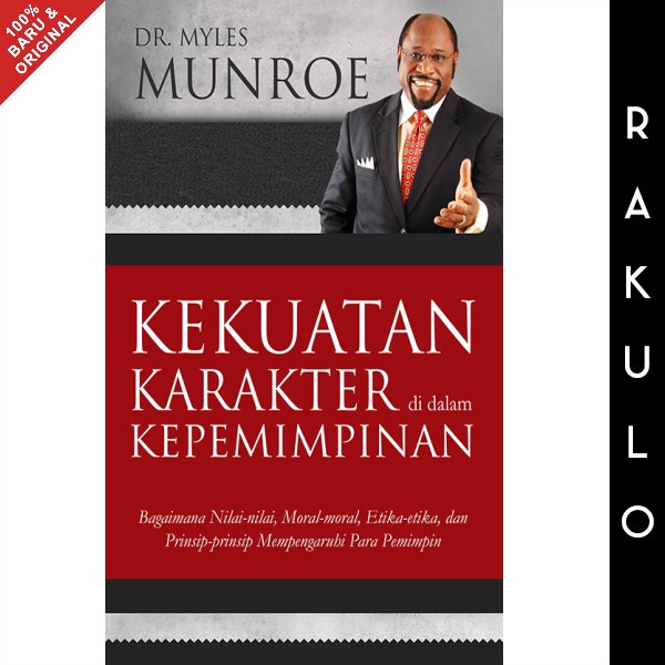 

Ready Buku Kekuatan Karakter Dalam Kepemimpinan Myles Munroe