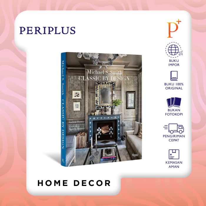 

Michael Smith Interiors: Classic By Design By Michael Smith - 9780847830251