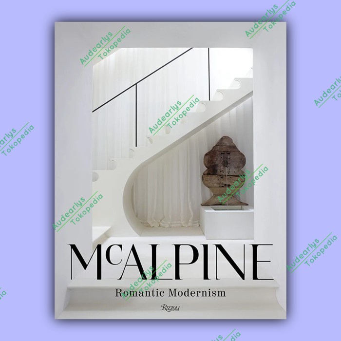 

Mcalpine: Romantic Modernism - 9780847869473