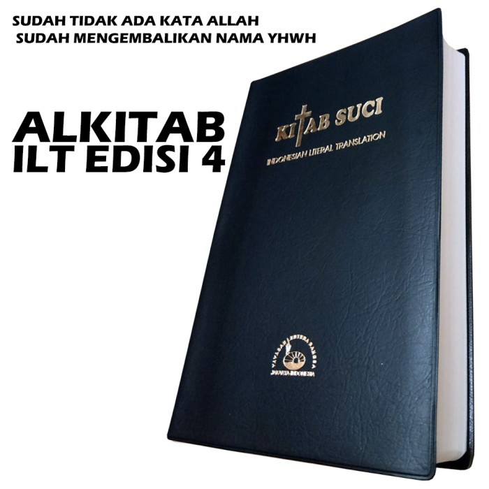 Alkitab ILT Edisi 4 Yalensa - Indonesian Literal Translation
