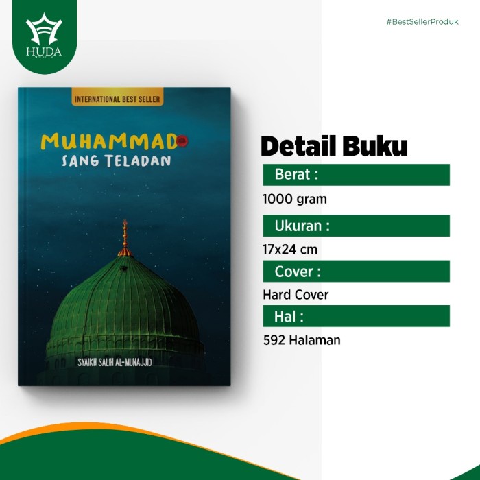 BUKU MUHAMMAD SANG TELADAN KARYA SYAIKH SHALIH AL-MUNAJJID - PENERBIT AQWAM MUHAMMAD SANG TELADAN