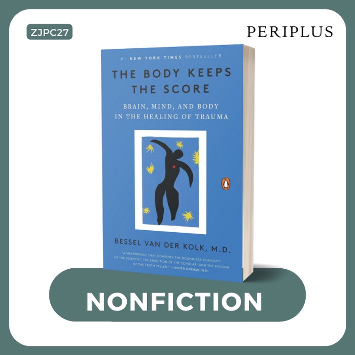 

The Body Keeps the Score: Brain, Mind, and Body- 9780143127741