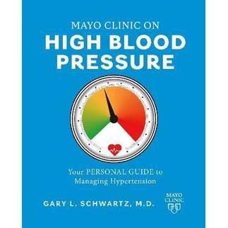 

Mayo Clinic on High Blood Pressure : Your personal guide to managing