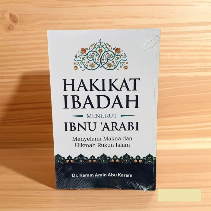 

PROMO! Hakikat Ibadah Menurut Ibnu Arabi