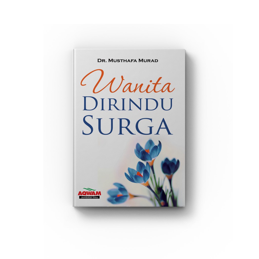 Buku Wanita Dirindu Surga Motivasi Islami