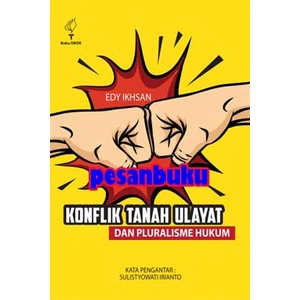 Buku Konflik Tanah Ulayat dan Pluralisme Hukum - Edy Ikhsan
