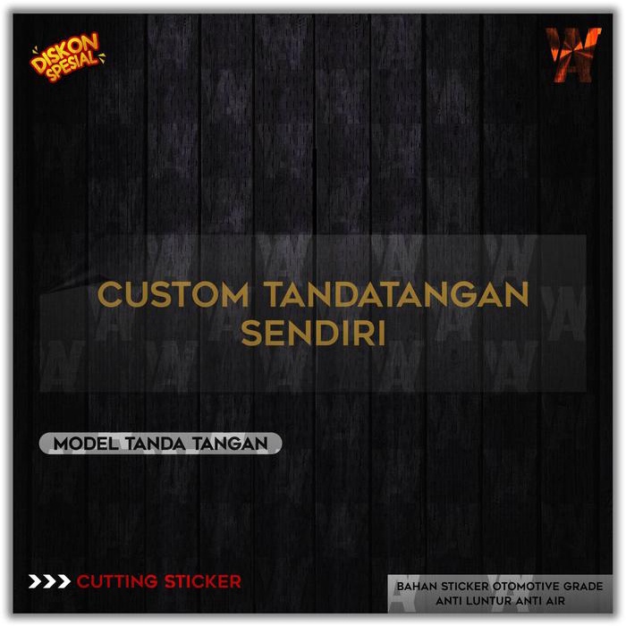 STIKER TANDATANGAN CUTTING STICKER NAMA CUSTOM UNTUK HELM, MOTOR, LAPTOP, TUMBLER, WEDDING PROMO