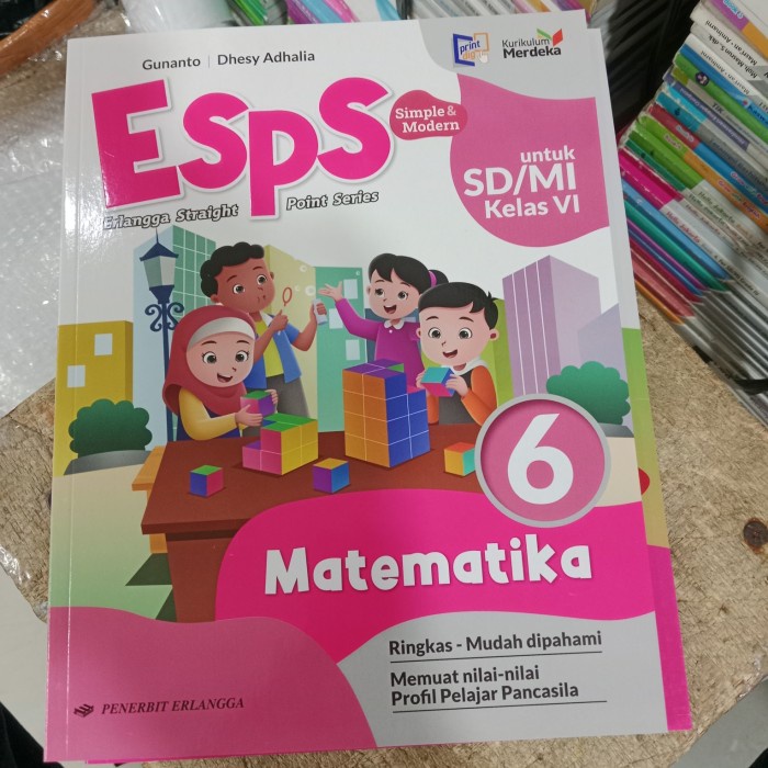 

SALE !!! ESPS MATEMATIKA SD KELAS 6 ERLANGGA KURIKULUM MERDEKA READYY