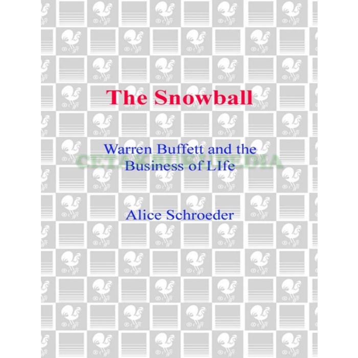 buku Snowball Warren Buffett Business Of Life Softcover
