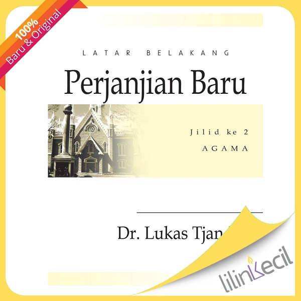

Buku Latar Belakang Perjanjian Baru 2 - Dr.Lukas Tjandra