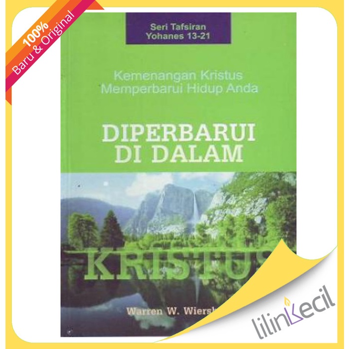 

Diperbarui Di Dalam Kristus (Warren Wiersbe)