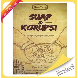 

Buku Suap & Korupsi (Hwa Yang)