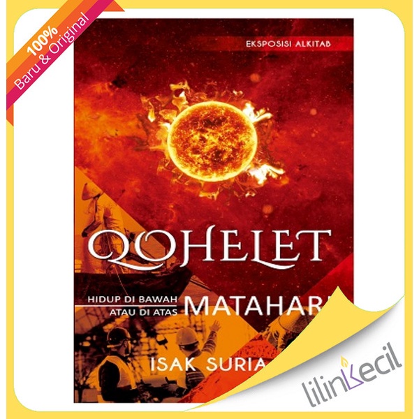 

Buku Qohelet -Hidup Di Bawah Atau Di Atas Matahari