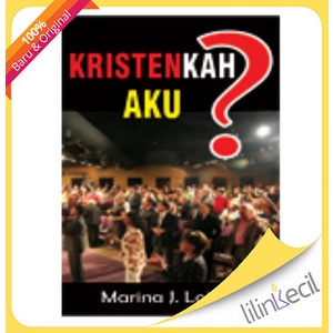 

Buku Kristenkah Aku  (Marina J. Loing)