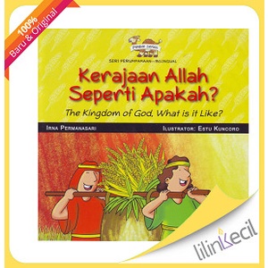 

Seri Perumpamaan-Kerajaan Allah Seperti Apakah(Irna Pernamasari
