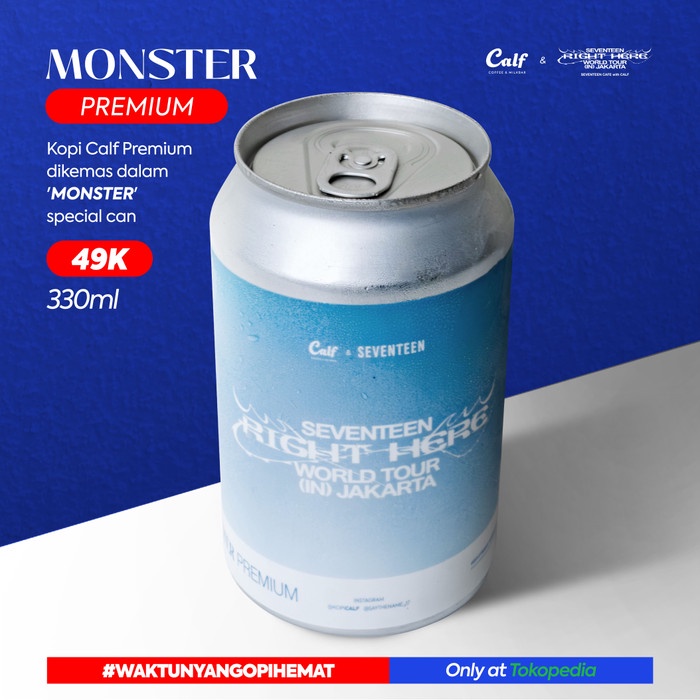 

CALF X SEVENTEEN [RIGHT HERE] WORLD TOUR CAN SERIES