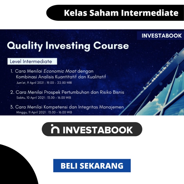 

SALE !!! QUALITY INVESTING COURSE INTERMEDIATE BY INVESTABOOK SAHAM READYY
