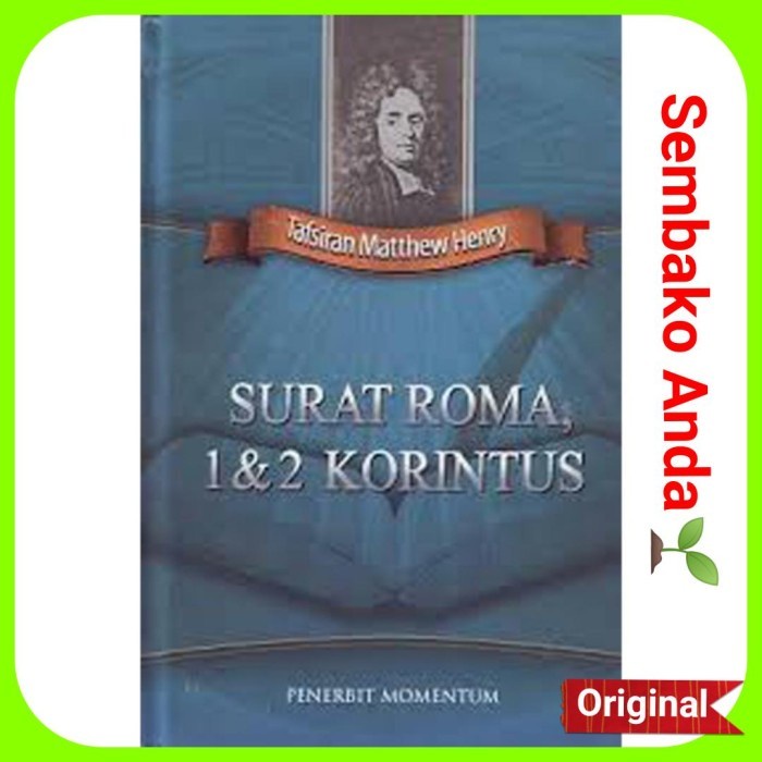 

Surat Roma, 1 & 2 Korintus. Tafsiran Alkitab Matthew Henry