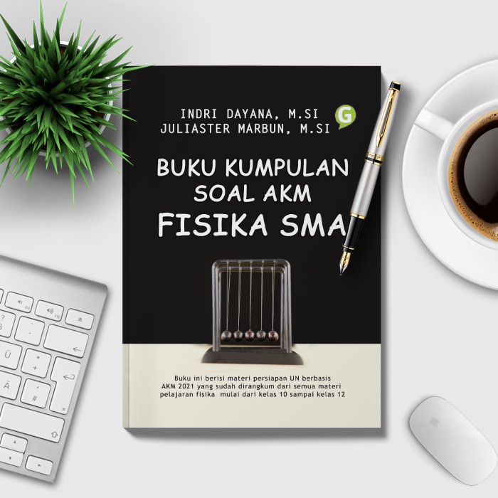 

TERBARU! Buku Kumpulan Soal AKM Fisika SMA