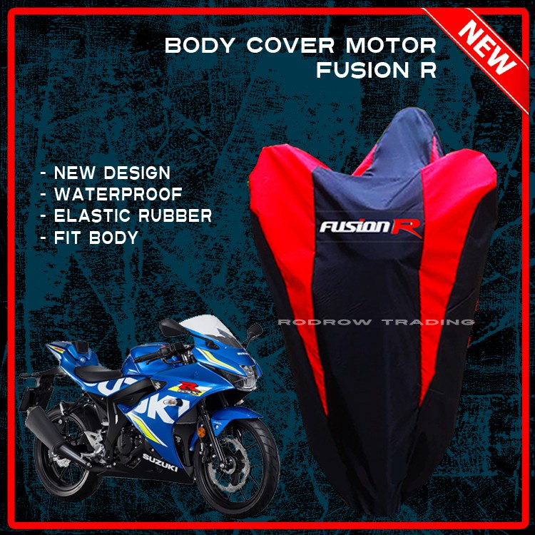 Body Cover Motor Suzuki GSX R150 / Sarung Motor GSX R150 / Suzuki GSX R150 - FUSION R