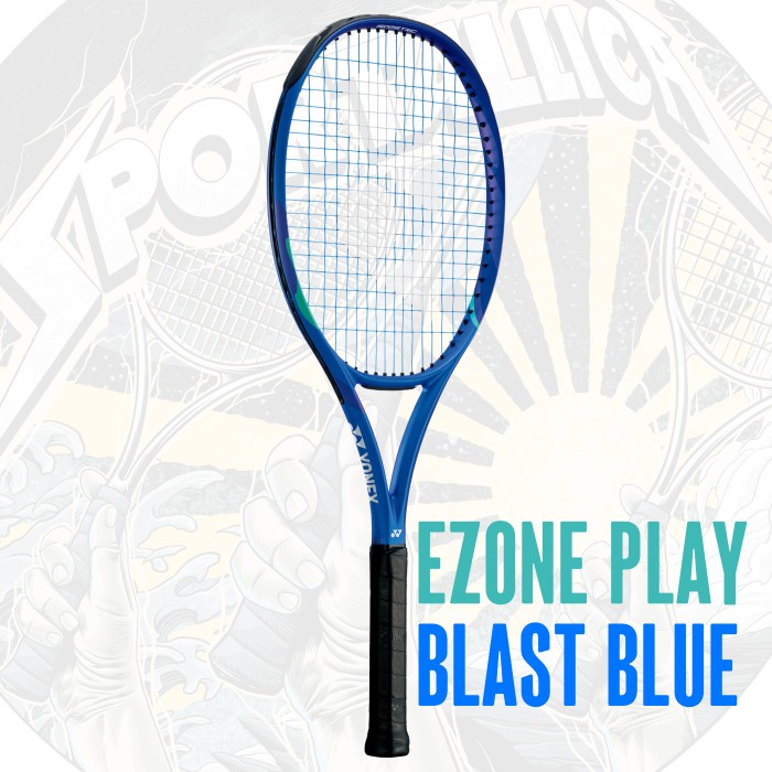 Raket Tenis / Tennis Racquet Yonex Ezone Play - Blast Blue 2025 Harga Promo
