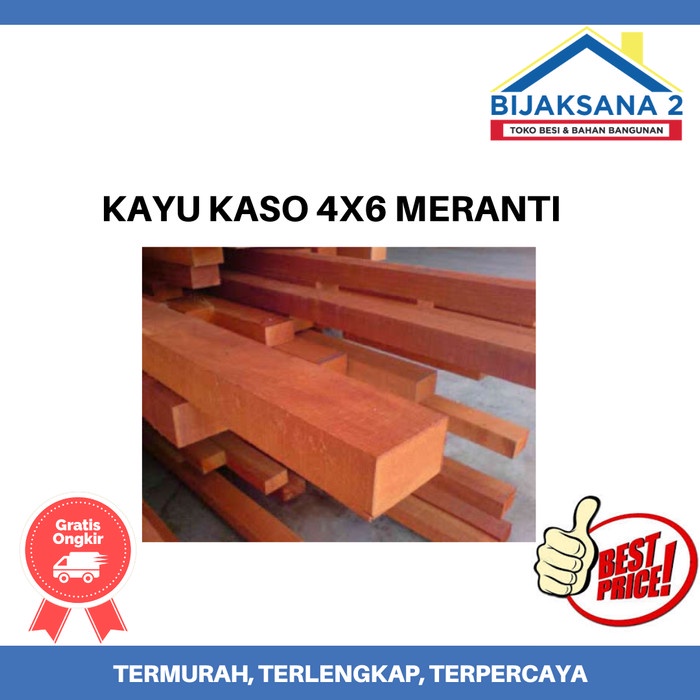 HJK KAYU KASO 4X6 MERANTI