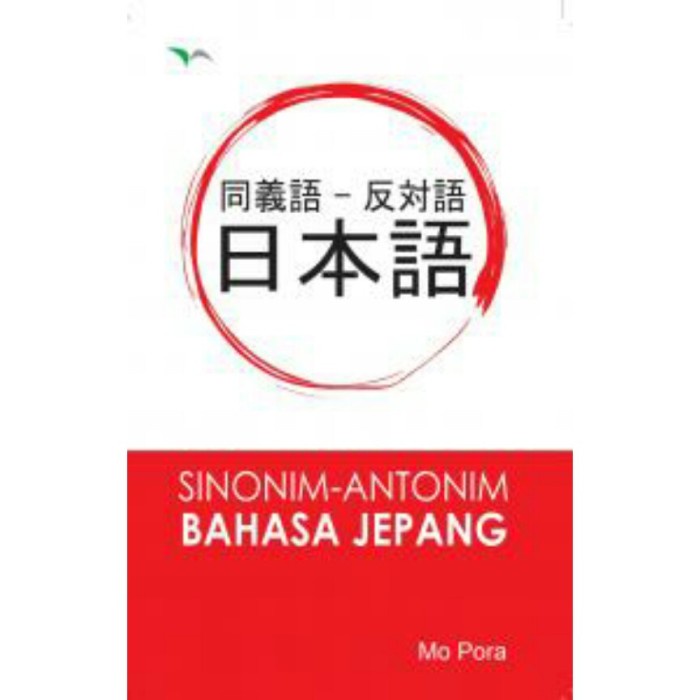 

Buku Sinonim Antonim Bahasa Jepang