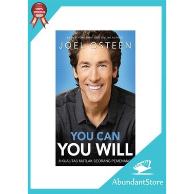 

You Can You Will - 8 Kualitas Mutlak Seorang Pemenang - Joel Osteen