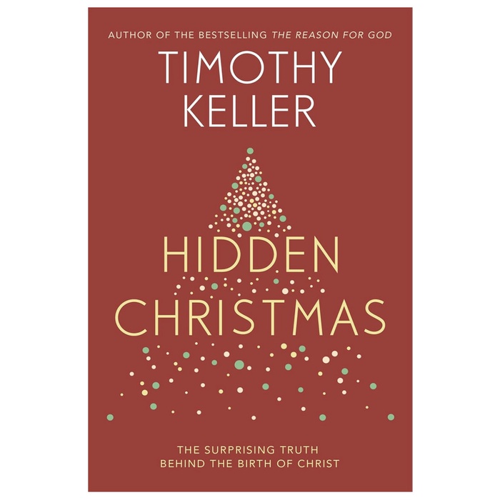 

Tim Keller - Hidden Christmas Paperback