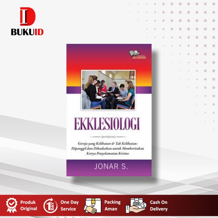 

Buku Ekklesiologi, Gereja Yang Kelihatan Dan Tak Kelihatan