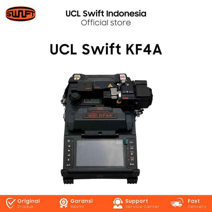 Fusion Splicer Ucl Swift Kf4A (Tool Penyambung Fiber Optic)