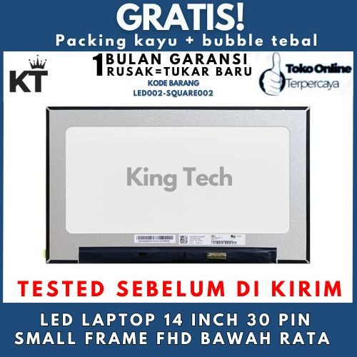 LCD LED LAPTOP 14 INCH SLIM 30 PIN SMALL FRAME FHD (BAWAH RATA) LED 14" SLIM 30PIN FHD SF SQUARE