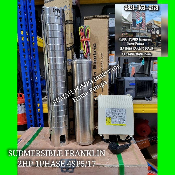 Jual [READY] POMPA SATELIT FRANKLIN 2HP 1PHASE 4SP5/17 POMPA SUBMERSIBLE FRANKLIN