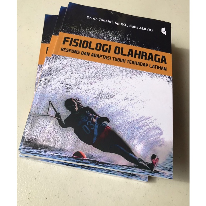 Buku Fisiologi Olahraga (CETAKAN KEDUA)