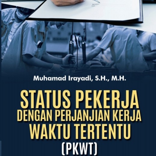 

Terbaru!! Buku Status Pekerja Dengan Perjanjian Kerja Waktu Tertentu (Pkwt) Packing Aman