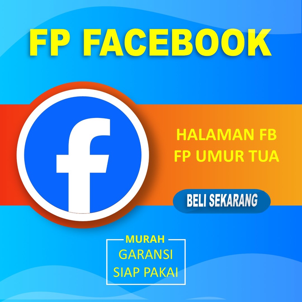 DC - Promo Halaman Facebook Tua Berkualitas Murah Bergaransi