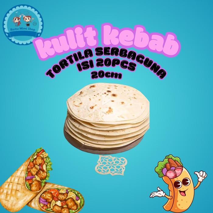 

Tortila kulit kebab diameter 20 cm isi 20 Frozen Instan Manis Food Daging Makanan Spicy