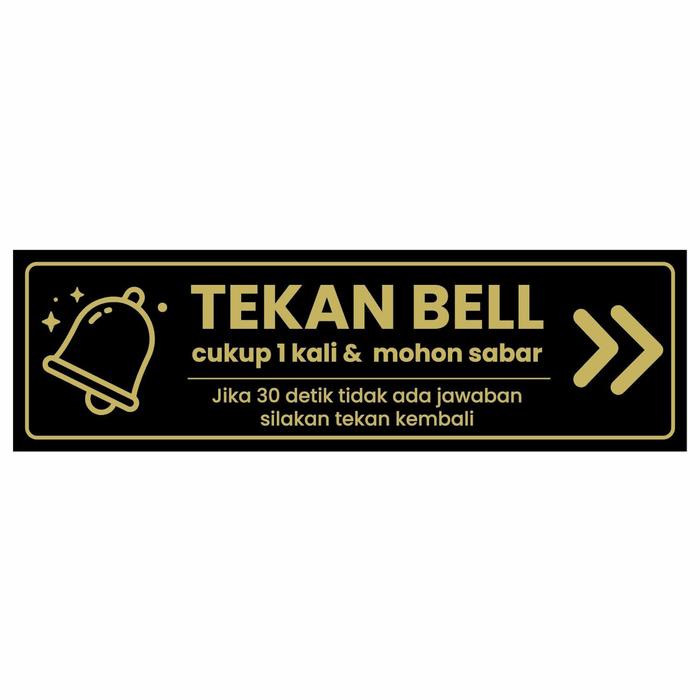 

LIMITED EDITION AKRILIK TEKAN BELL HARAP MENUNGGU SIGN ACRYLIC