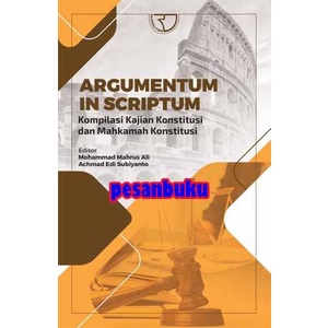 

SALE !!! BUKU ARGUMENTUM IN SCRIPTUM KOMPILASI KAJIAN KONSTITUSI DAN MAHKAMAH READYY