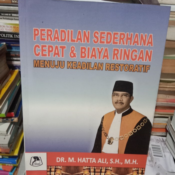 

SALE !!! PERADILAN SEDERHANA CEPAT DAN BIAYA RINGAN MENUJU KEADILAN ORI READYY