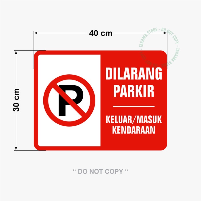 

pintar- RAMBU SIGN SIGNAGE DILARANG PARKIR 30 x 40 cm PLAT ALUMUNIUM