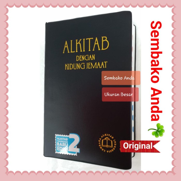 

Alkitab LAI Dengan Kidung Jemaat Ukuran Besar. Usia lanjut.
