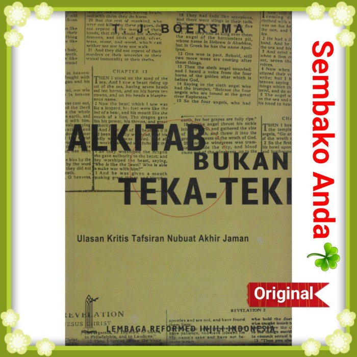 

Alkitab Bukan Teka-Teki. T. J. Boersma. Ulasan kritis tafsiran nubuat akhir jaman. Zaman.